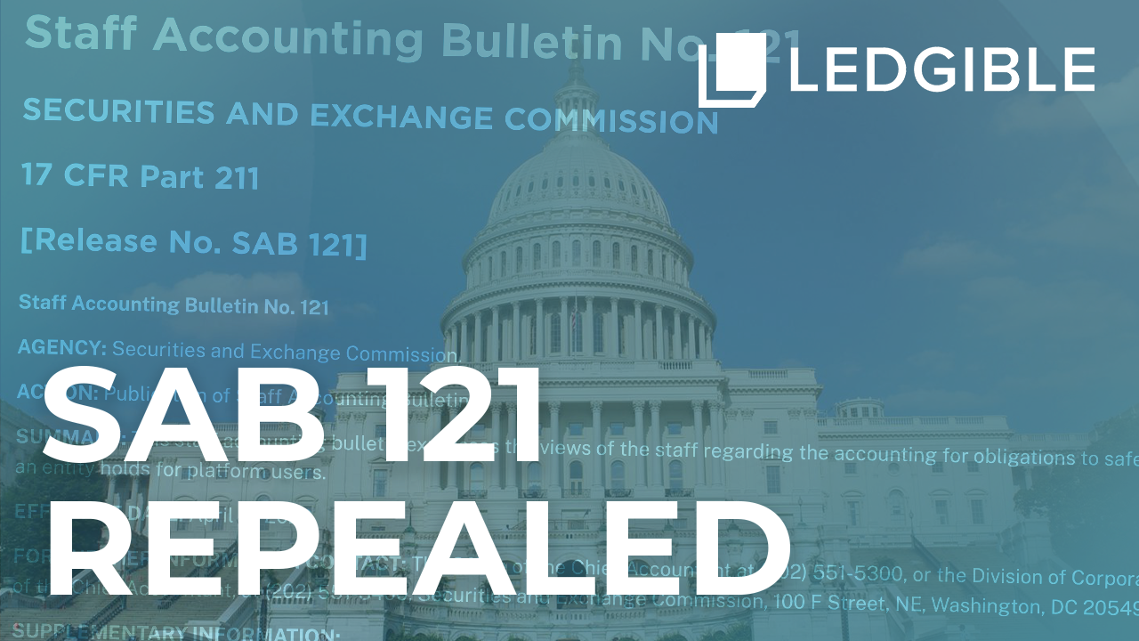 How the Repeal of SAB 121 Affects (and Benefits) You | Ledgible